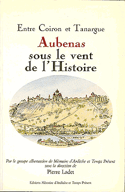 Aubenas sous le vent de l'Histoire